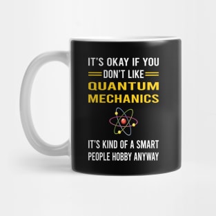 Smart People Hobby Quantum Mechanics Mug